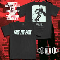 FACE THE PAIN PRE ORDER SHIRT