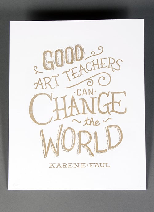 Image of Good Art Teachers Can Change The World - White