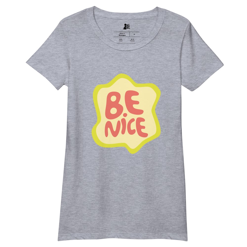 Image of Be Nice Tee