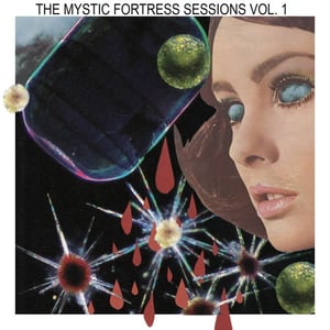 Image of MYSTIC FORTRESS SESSIONS VOL. 1 ep