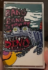 Image 1 of Bang Bang Jet Away-Dino Styrofoam Records number eleven CASSETTE