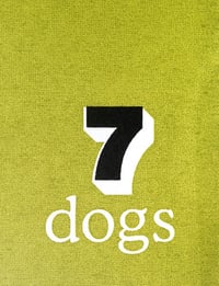 Image 3 of 7 Dogs Screen Print Limited Edition