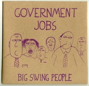 Image of Government Jobs / Big Swing People 7" 