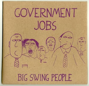 Image of Government Jobs / Big Swing People 7"