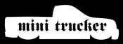 Image of Mini Trucker