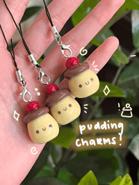 Image 1 of pudding charms!! 🍮