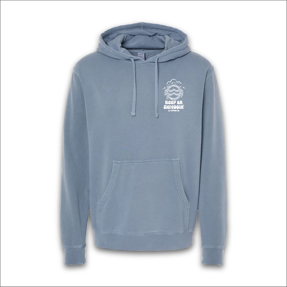 Keep On Shreddin’ Hoodie Pigment Blue Slate  (pre-order)