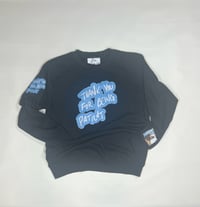 Image 1 of “THANK YOU FOR BEING PATIENT” U.N.C BLK CREWNECK