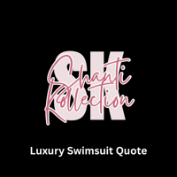 Luxury Swimsuit Quote
