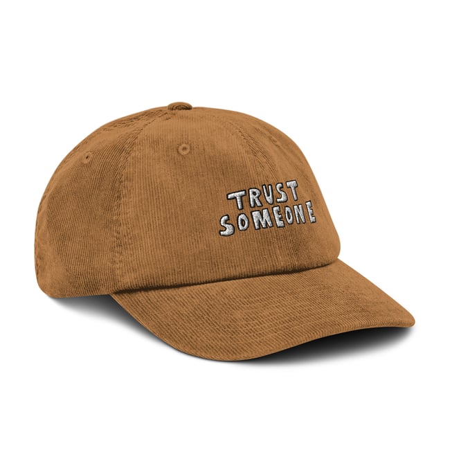 Trust Someone Corduroy Cap
