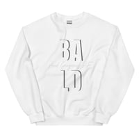 Image 2 of BALD/GORGEOUS AF WHT Unisex Sweatshirt