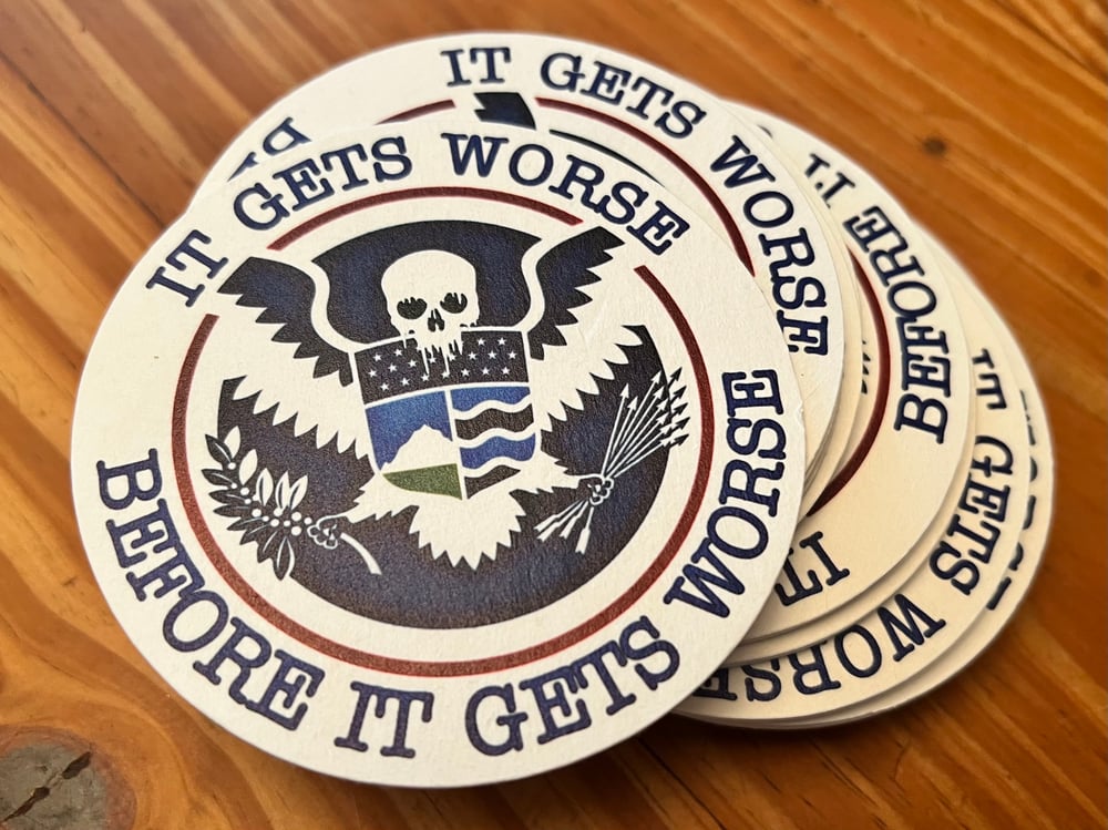 Image of IT GETS WORSE ~ COASTERS (SET OF FOUR)