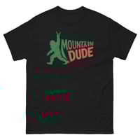Image 2 of Mountain Dude Funny Bigfoot T-Shirt Outdoors Sasquatch Humor Shirt TRENDING