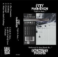 EN-013: Pity Fountain - Life Is Just…