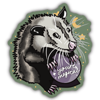 Image 1 of Magical Opossum "You're Magical" - Sticker