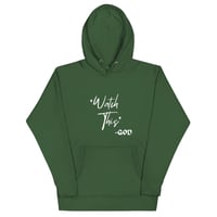 Image 3 of Watch This Hoodie