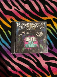 Image 1 of Until my demise cds 