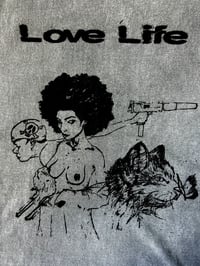 Image 3 of “Love Life” T- Shirt Grey