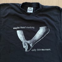 Image 2 of “Maybe There’s Nothing” L/S Tee - Large (Misprint/Test Print) #4