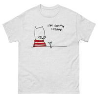 Image 1 of going insane Unisex classic tee 