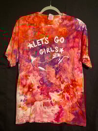 Image 1 of MEDIUM Let's Go Girls Tie Dye Shirt 4