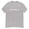 NOT FOR SALE – T–Shirt