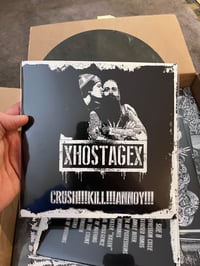 Image 2 of XHostageX - “Crush!!!Kill!!!Annoy!!!” 7”
