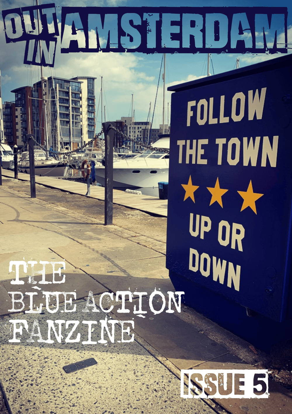 Out in Amsterdam The Blue Action Fanzine (Issue 5)