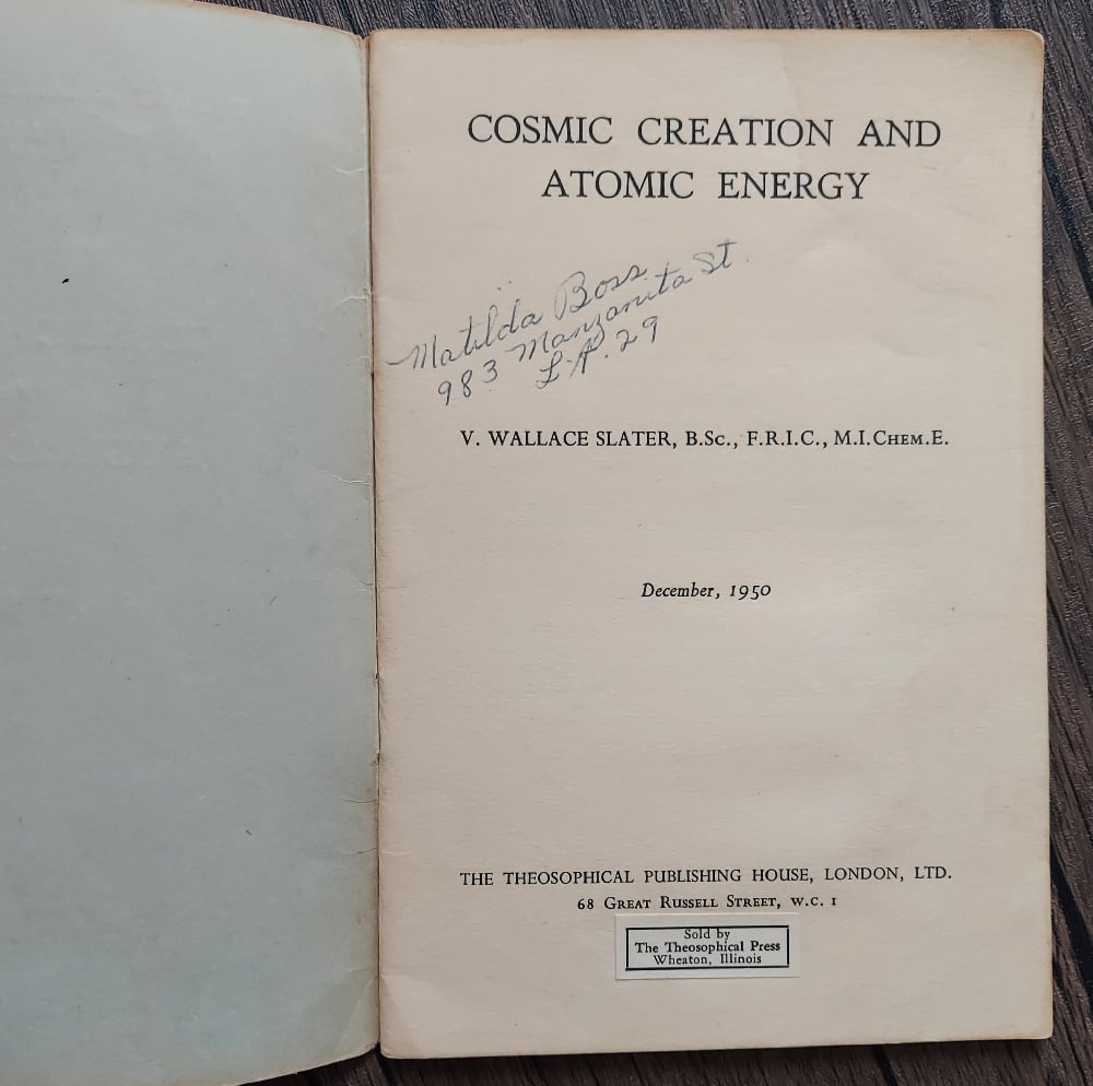 Cosmic Creation and Atomic Energy, by V. Wallace Slater