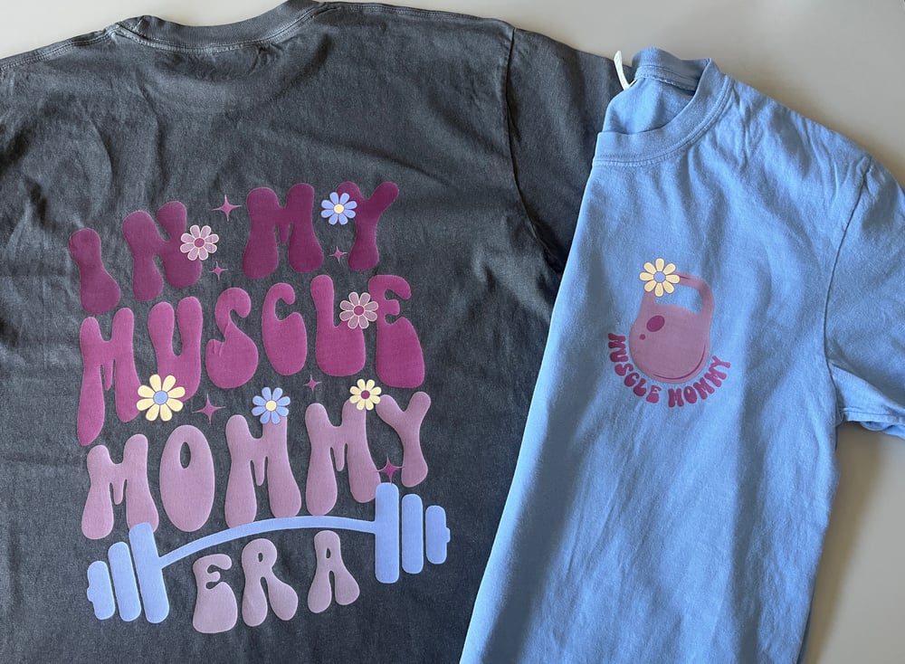 Image of MUSCLE MOMMY T-Shirt