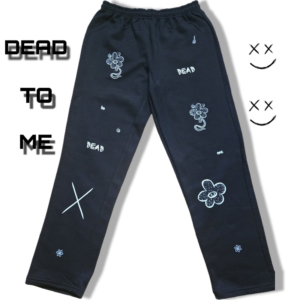Image of Dead To Me sweatpants