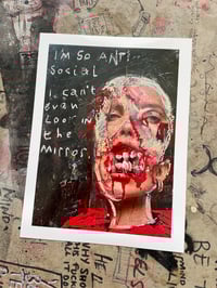 Image 2 of I’m so anti-social, I can’t even look in the mirror.