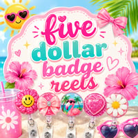 $5 badge reels 