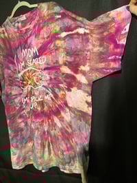 Image 3 of 3XL Mom I'm Scared Come Pick Me Up Tie Dye Shirt