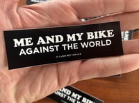 Image 3 of Me and My Bike Against the World Sticker