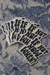 IF NOT NOW, WHEN?- sticker