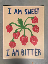 Image 1 of 'I Am Sweet I Am Bitter' - Print