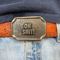 Image 1 of 1970s Oh Shit Belt Buckle 