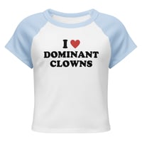 Image 4 of I Love Dominant Clowns - Baby Tee