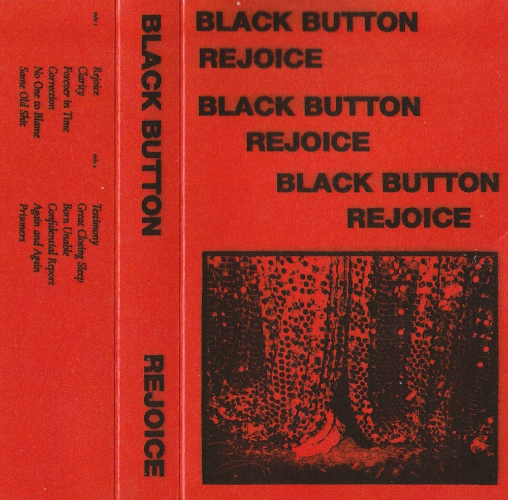 BLACK BUTTON ‘Rejoice’ cassette