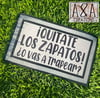 Quítate Los Zapatos Door Mat 