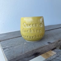 Image 3 of Queen of fucking everything 
