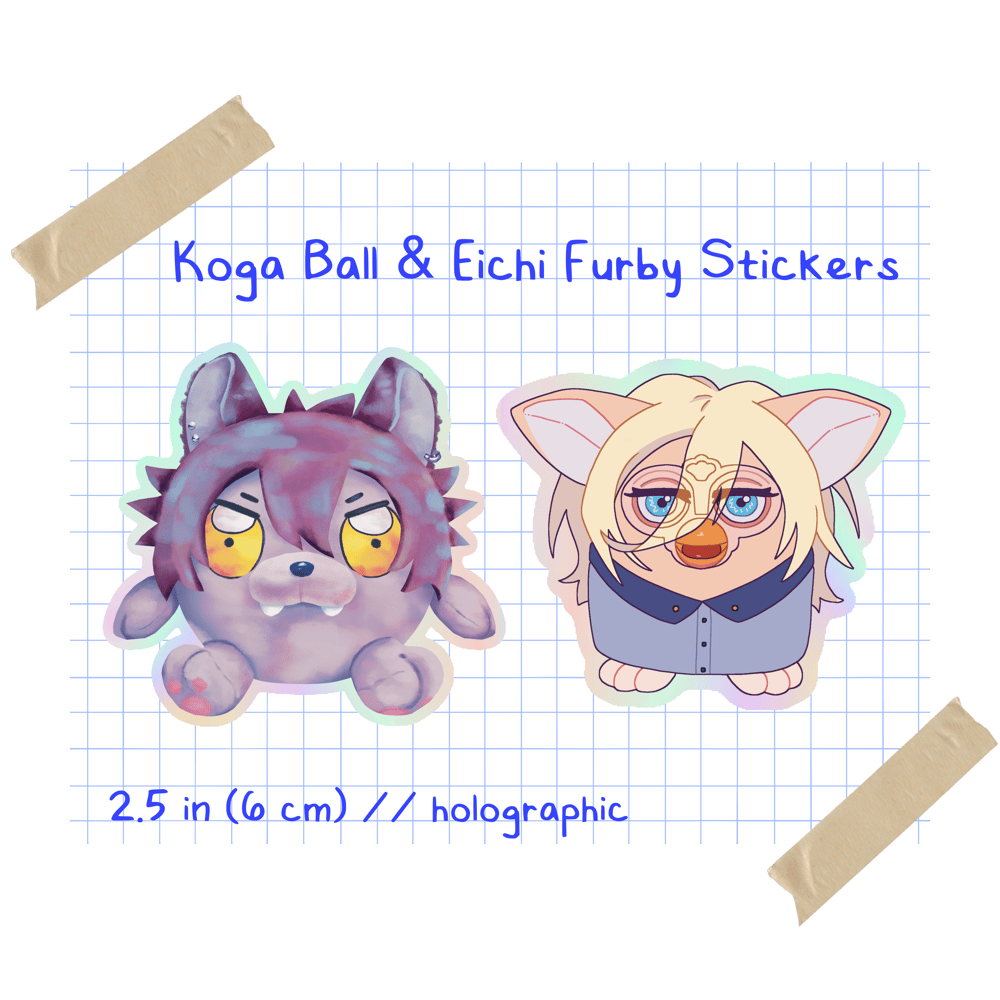 2.5” Koga Ball and Eichi Furby Stickers