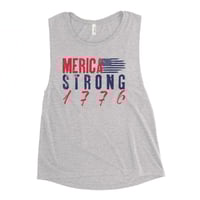 Image 2 of Merica Strong 1776 - Distressed Light Colors - Ladies’ Muscle Tank