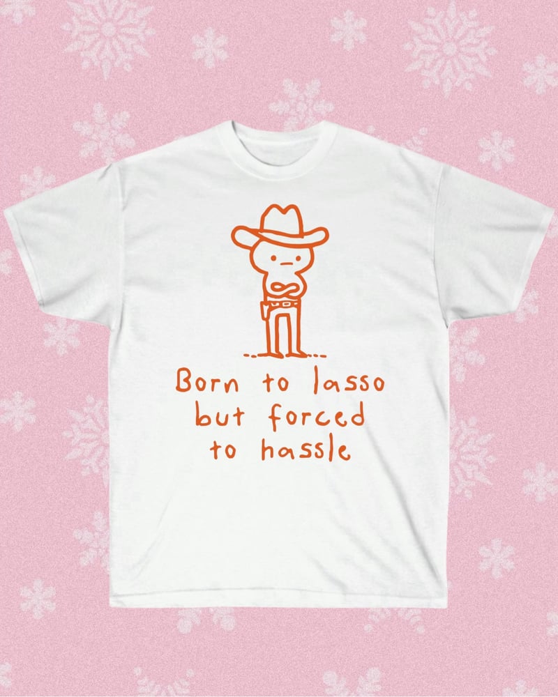 Image of Born To Lasso