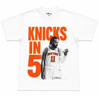 Image 1 of VILLI’AGE “KNICKS IN 5 “ TEE SIZE: