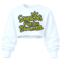 Image 1 of Somebody’s Fine Ass Daughter 