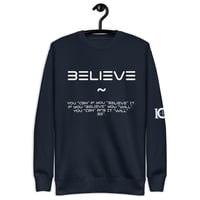 Image 7 of I Can I Am " Believe" Unisex Premium Sweatshirt