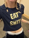EAT SHIT! baby tee