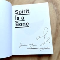 Image 2 of Oliver Chanarin & Adam Broomberg - Spirit is a Bone (Signed)